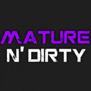 Mature 'N Dirty