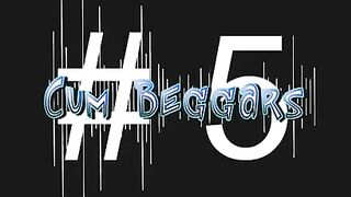 Cum Beggars 5 - Scene 1