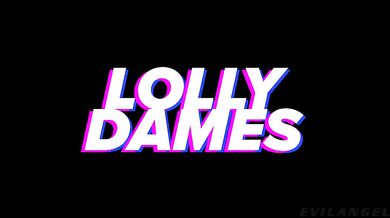 LOLLY DAMES Anal, A2M, Rim Job, Gaping