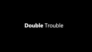 Double Trouble - S16:E2