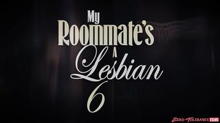 My Roommate's A Lesbian 6 - Scene 4