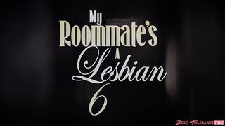 My Roommate's A Lesbian 6 - Scene 3