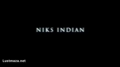 Niks Indian- Morning Sx Uncut
